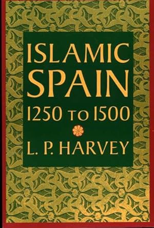 Imagen del vendedor de Islamic Spain, 1250 to 1500 a la venta por Zoar Books & Gallery