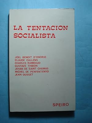 Image du vendeur pour LA TENTACIN SOCIALISTA. ACTAS DEL XII CONGRESO DEL "OFFICE INTERNATIONAL" mis en vente par Ernesto Julin Friedenthal