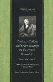 Image du vendeur pour VINDICIAE GALLICAE AND OTHER WRITINGS ON THE FRENCH REVOLUTION mis en vente par Monroe Street Books
