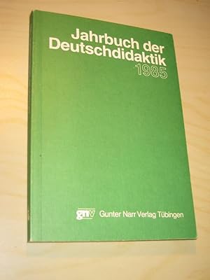 Seller image for Jahrbuch der Deutschdidaktik 1985 for sale by Versandantiquariat Rainer Kocherscheidt