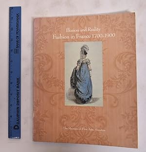 Illusion and Reality: Fashion in France 1700-1900