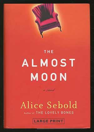 Seller image for The Almost Moon (large print edition) for sale by Between the Covers-Rare Books, Inc. ABAA