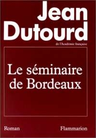 Le Seminaire De Bordeaux