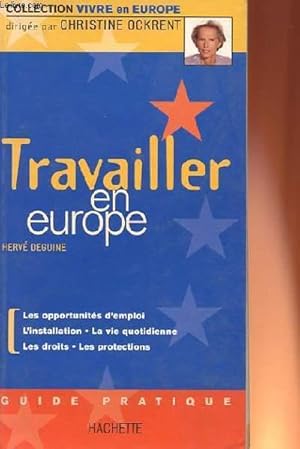 Seller image for TRAVAILLER EN EUROPE for sale by Le-Livre