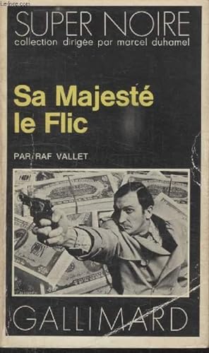 Bild des Verkufers fr COLLECTION SUPER NOIRE N 42. SA MEJESTE LE FLIC. zum Verkauf von Le-Livre