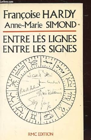 Seller image for ENTRE LES LIGNES. ENTRE LES SIGNES for sale by Le-Livre