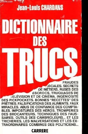 Image du vendeur pour DICTIONNAIRE DES TRUCS. mis en vente par Le-Livre