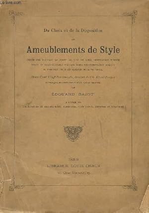 Image du vendeur pour DU CHOIX ET DE LA DISPOSITION DES AMEUBLEMENTS DE STYLE mis en vente par Le-Livre