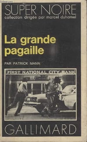 Bild des Verkufers fr COLLECTION SUPER NOIRE N 30. LA GRANDE PAGAILLE. zum Verkauf von Le-Livre