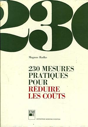 Bild des Verkufers fr 230 MESURES PRATIQUES POUR REDUIRE LE COUT zum Verkauf von Le-Livre