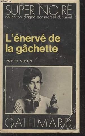 Bild des Verkufers fr COLLECTION SUPER NOIRE N 80. LENERVE DE LA GACHETTE. zum Verkauf von Le-Livre