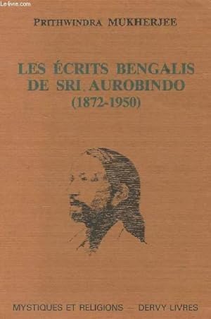 Seller image for LES ECRITS BENGALIS DE SRI AUROBINDO (1872-1950) for sale by Le-Livre