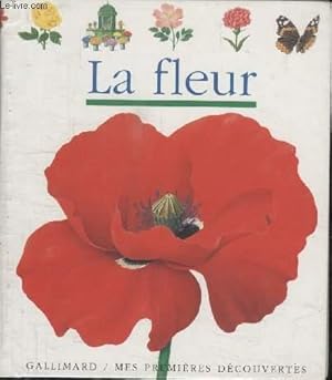 Seller image for COLLECTION MES PREMIERES DECOUVERTES N19. LA FLEUR. for sale by Le-Livre