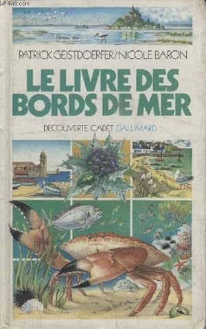 Seller image for COLLECTION DECOUVERTE CADET N 23. LE LIVRE DES BORDS DE MER. for sale by Le-Livre