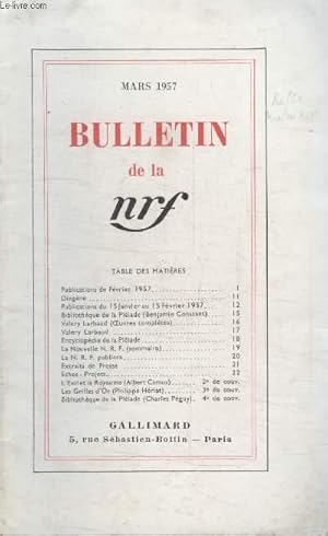 Bild des Verkufers fr BULLETIN MARS 1957 N113. PUBLICATIONS DE FEVRIER 1957/DIOGENE/PUBLICATIONS DU 15 JANVIER EU 15 FEVRIER 1957/ BIBLIOTHEQUES DE LA PLEIADE/ VALERY LARBAUD/ ENCYCLOPEDIE DE LA PLEIADE/ LA NOUVELLE N.R.F/ LA N.R.F PUBLIERE/ EXTRAITS DE PRESSE. zum Verkauf von Le-Livre