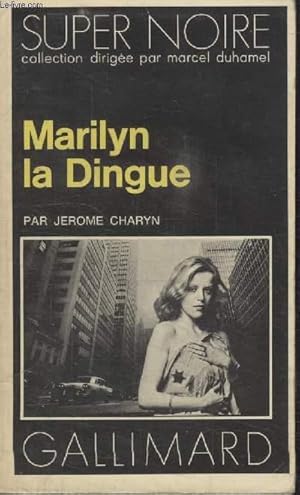 Seller image for COLLECTION SUPER NOIRE N 72. MARILYN LA DINGUE. for sale by Le-Livre