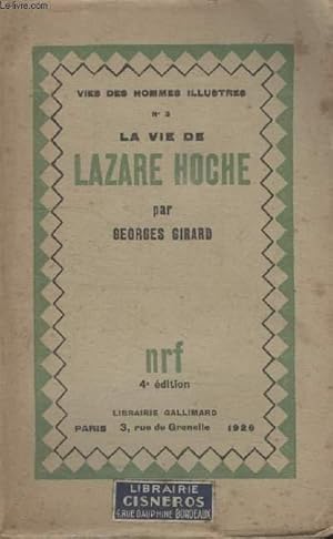 Bild des Verkufers fr COLLECTION VIES DES HOMMES ILLUSTRES N 3. LA VIE DE LAZARE HOCHE. zum Verkauf von Le-Livre