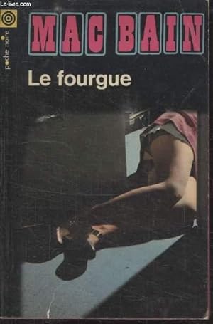 Bild des Verkufers fr COLLECTION LA POCHE NOIRE. N 164 LE FOURGUE. zum Verkauf von Le-Livre