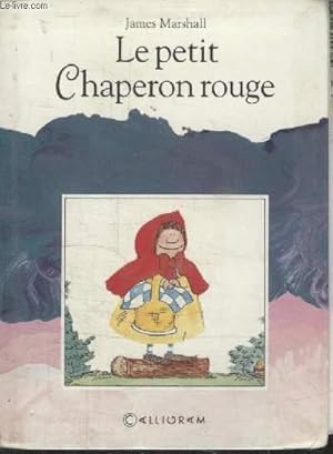 Imagen del vendedor de COLLECTION RAYON BLEU. LE PETIT CHAPERON ROUGE. a la venta por Le-Livre