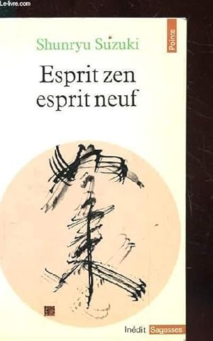 Image du vendeur pour ESPRIT ZEN ESPRIT NEUF mis en vente par Le-Livre