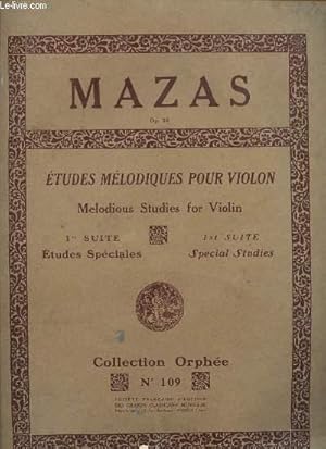 Seller image for ETUDES MELODIQUES POUR VIOLON. 1ER SUITE, ETUDES SPECIALES. for sale by Le-Livre