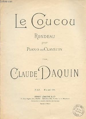 Bild des Verkufers fr LE COUCOU RONDEAU POUR PIANO OU CLAVECIN. zum Verkauf von Le-Livre