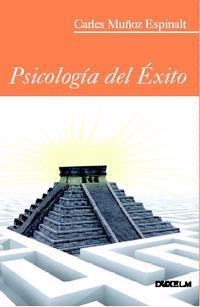 PSICOLOGIA DEL EXITO :