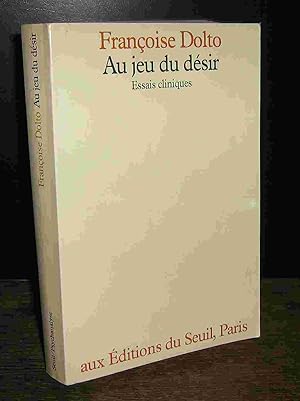 Image du vendeur pour AU JEU DU DESIR - ESSAIS CLINIQUES mis en vente par Livres 113