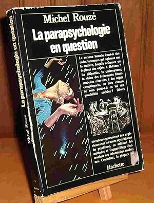 Seller image for LA PARAPSYCHOLOGIE EN QUESTION for sale by Livres 113