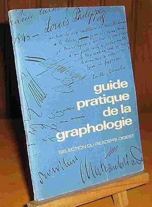 Seller image for GUIDE PRATIQUE DE LA GRAPHOLOGIE for sale by Livres 113