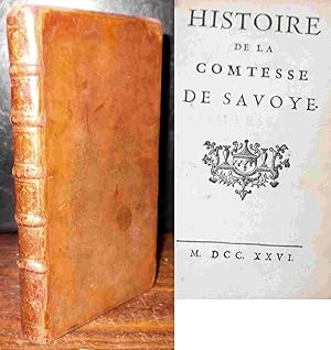 Image du vendeur pour HISTOIRE DE LA COMTESSE DE SAVOYE mis en vente par Livres 113