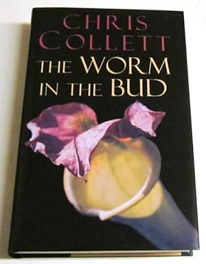 Seller image for The Worm in the Bud (UK 1st signed) for sale by Squid Ink Books