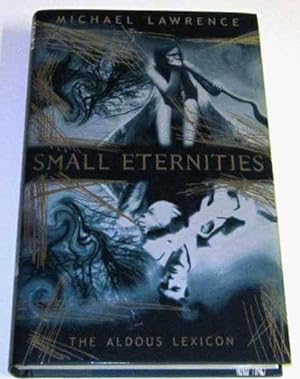 Small Eternities (UK 1st signed)