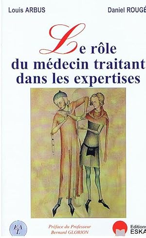 Seller image for LE ROLE DU MEDECIN TRAITANT DANS LES EXPERTISES for sale by Achbarer