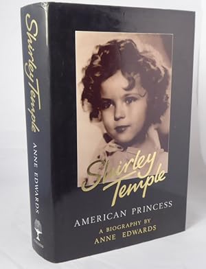 Seller image for Shirley Temple, American Princess for sale by Horsham Rare Books