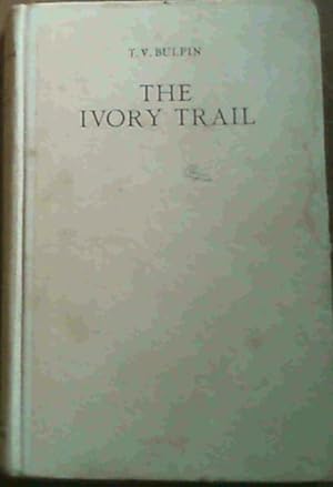 Imagen del vendedor de The Ivory Trail a la venta por Chapter 1