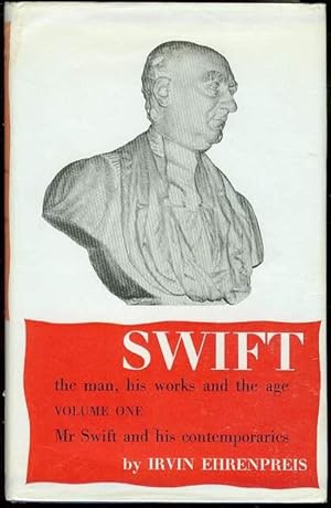 Seller image for Swift: The Man, His Works, and the Age (Volume 1 - Mr. Swift and His Contemporaries) for sale by Bookmarc's