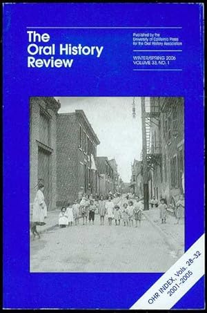 Seller image for The Oral History Review (Volume 33, No. 1, Winter/Spring 2006) for sale by Bookmarc's