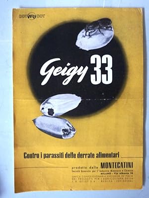 "GEIGY 33 Contro i parassiti delle derrate alimentari. Prodotto dalla MONTECATINI Società General...