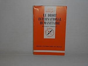 LE DROIT INTERNATIONAL HUMANITAIRE