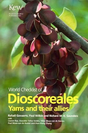 Immagine del venditore per World checklist of Dioscoreales: Yams and their allies. venduto da Andrew Isles Natural History Books