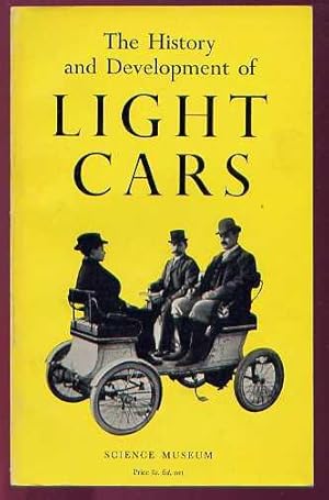 Seller image for THE HISTORY AND DEVELOPMENT OF LIGHT CARS for sale by Roger Godden