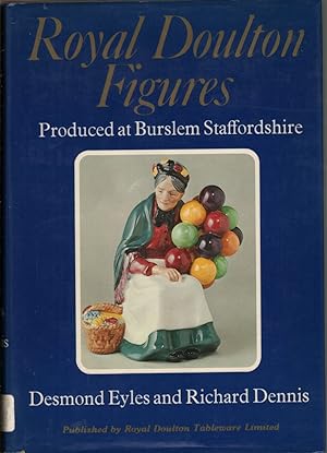 Seller image for Royal Doulton figures: Produced at Burslem 1890-1978 for sale by Jonathan Grobe Books