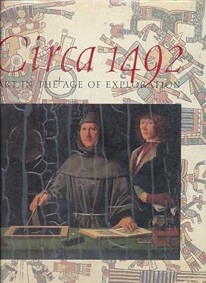 Bild des Verkufers fr Circa 1492. Art in the age of exploration. zum Verkauf von Fundus-Online GbR Borkert Schwarz Zerfa
