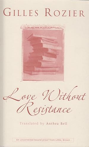 Imagen del vendedor de Love Without Resistance a la venta por Valuable Volumes