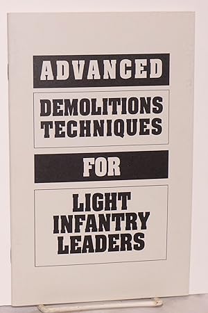 Advanced Demolitions Techniques for light infantry leaders