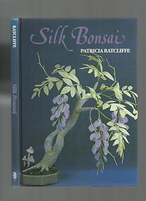 Bild des Verkufers fr Silk Bonsai zum Verkauf von Roger Lucas Booksellers
