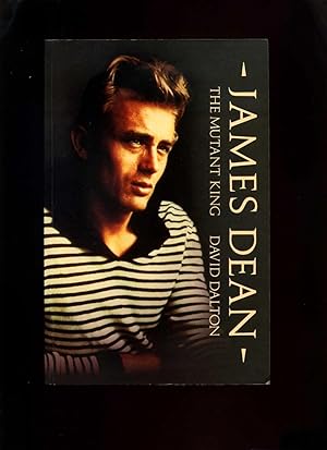 Seller image for James Dean the Mutant King for sale by Roger Lucas Booksellers