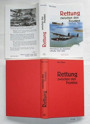 Bild des Verkäufers für Rettung zwischen den Fronten - Seenotdienst der deutschen Luftwaffe 1939-1945 zum Verkauf von Versandhandel für Sammler