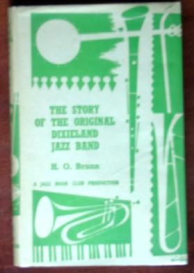 Imagen del vendedor de The Story of the Original Dixieland Jazz Band a la venta por Canford Book Corral